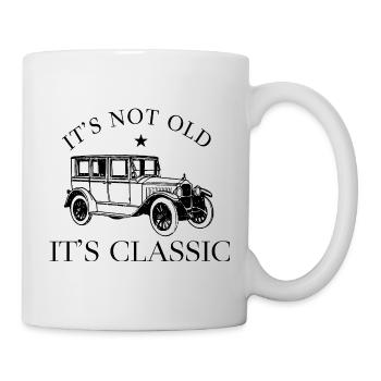 Oldtimer Auto It's Not Old It's Classic Saying - Mug - white - Right