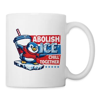Abolir Chill Together pour les droits à l’immigration - Mug blanc - blanc - Droite