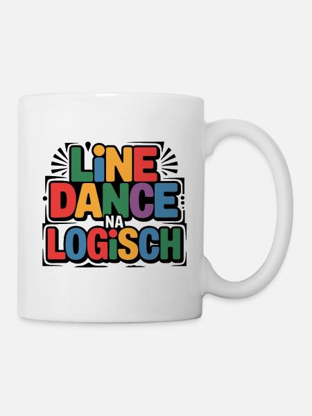 LineDance Na Logisch Bunte Typo - Tasse - Weiß