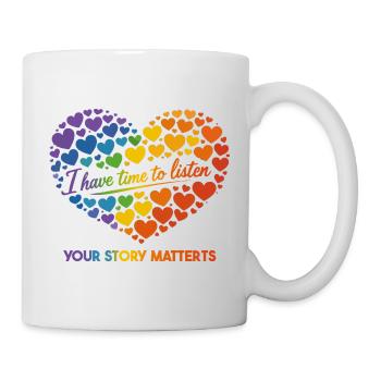 I Have Time to Listen – Mental Health Awareness  - Mug - white - Right