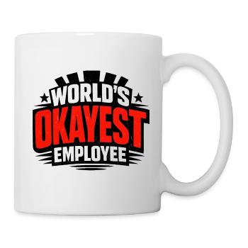 World's Okayest Employee - Mug - white - Right