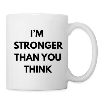 im stronger than you think - Mug - white - Right