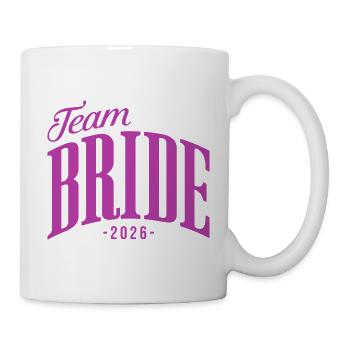 Team Braut JGA Junggesellinnenabschied 2026  - Tasse - Weiß - Rechts