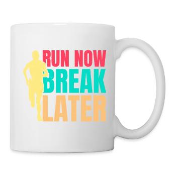 Courir Courir Maintenant Break Plus tard Marathonien - Mug blanc - blanc - Droite