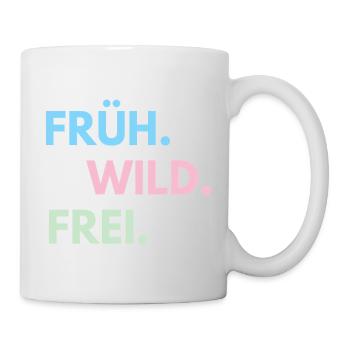 Früh Wild Frei – Frühlingsfest Festival Outfit - Tasse - Weiß - Rechts