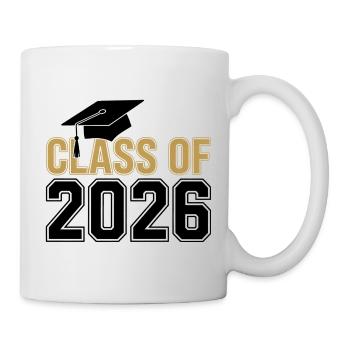 Class of 2026 Graduation T-Shirt – Funny / Proud - Mug - white - Right