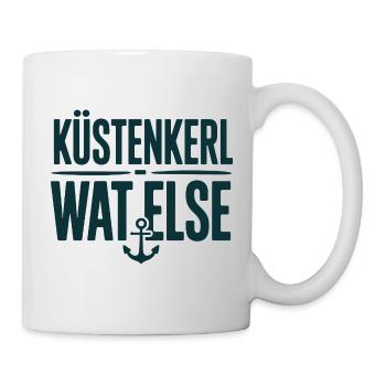  Küstenkerl Wat Else Anker Spruch Nordsee Ostsee - Tasse - Weiß - Rechts