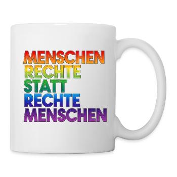 Regenbogen Statement Spruch Menschenrechte - Tasse - Weiß - Rechts