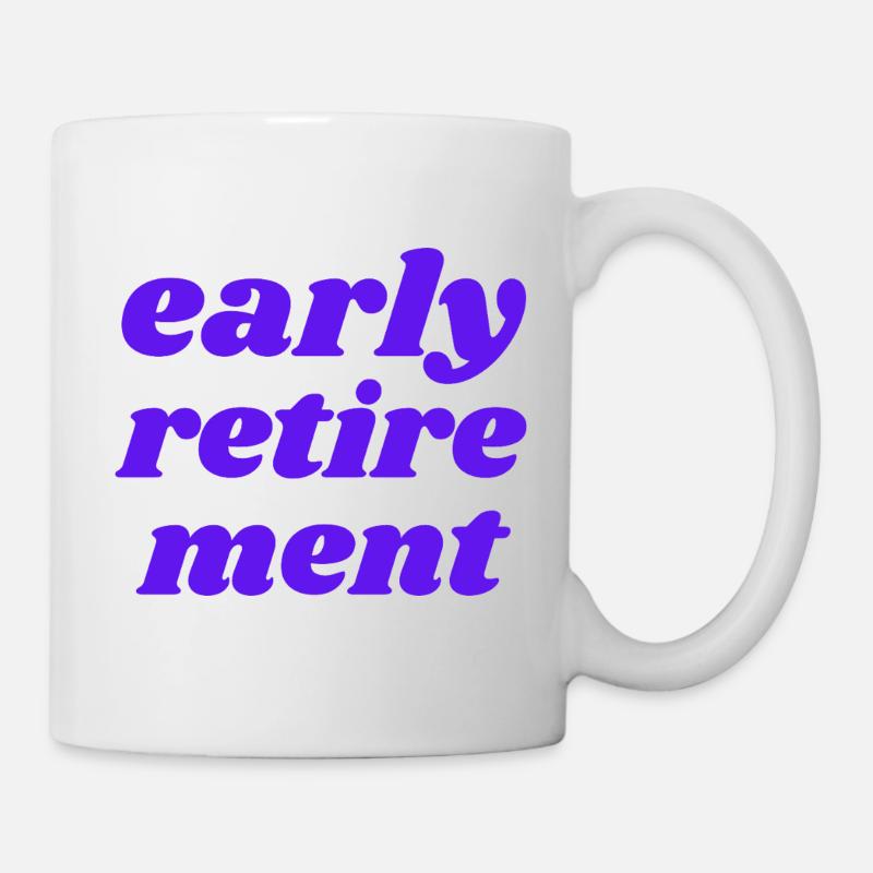 Retraite anticipée - Mug blanc - blanc