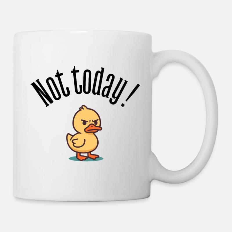 Not Today! Grumpy Duck Attitude T-Shirt - Mug - white