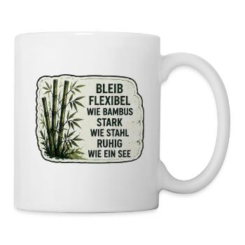 Stark wie Stahl. Ruhig wie ein See. - Tasse - Weiß - Rechts
