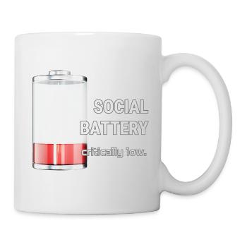 Social Battery – Critically Low - Tasse - Weiß - Rechts