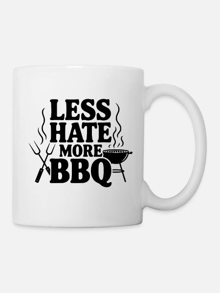 Weniger Hass, mehr BBQ - Tasse - Weiß