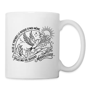 Plus je prends le risque d'être moi même, Plus ma  - Mug blanc - blanc - Droite