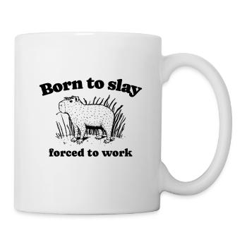 Capybara "Born to Slay Forced to Work" - schwarz - Tasse - Weiß - Rechts