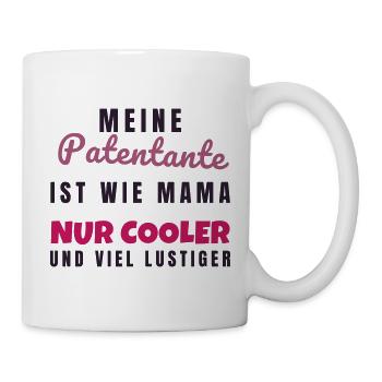 Patentante wie Mama nur cooler - Geschenk Tante - Tasse - Weiß - Rechts
