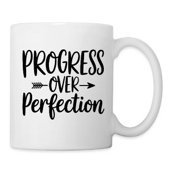 Fortschritt über Perfektion - Tasse - Weiß - Rechts