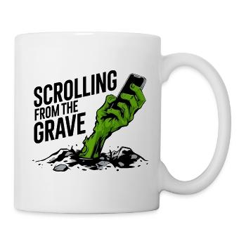 Vom Grab zum Scrollen - Tasse - Weiß - Rechts