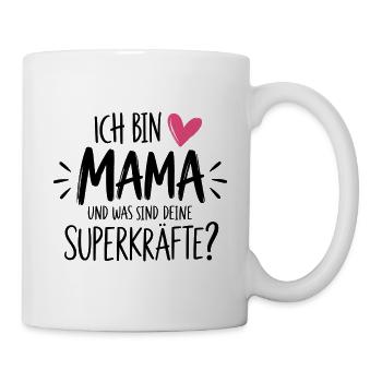 Ich bin Mama und was sind deine Superkräfte? - Tasse - Weiß - Rechts