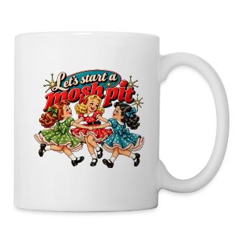Let's start a mosh pit - Tasse - Weiß - Rechts