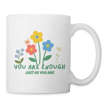 You are enough - Just as you are - Tasse - Weiß - Rechts