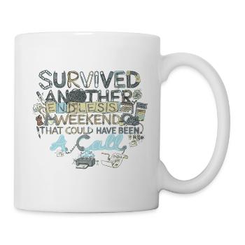 Survived Another Endless Weekend - Tasse - Weiß - Rechts