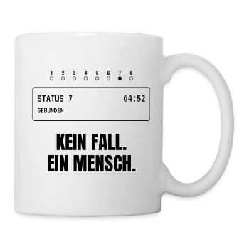 Kein Fall. Ein Mensch. Rettungsdienst - Tasse - Weiß - Rechts