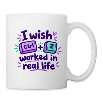 Ctrl Z im echten Leben - IT Humor - Tasse - Weiß - Rechts