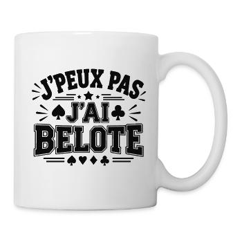 Ich kann nicht, ich habe belote Geschenk-Humor - Tasse - Weiß - Rechts
