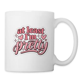 Wenigstens bin ich ziemlich pink Script - Tasse - Weiß - Rechts