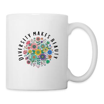 Diversity makes beauty! - Tasse - Weiß - Rechts