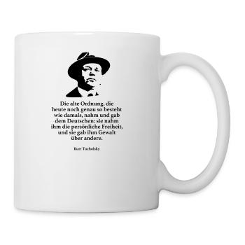 Tucholsky: The old order, which is still accurate today - Mug - white - Right