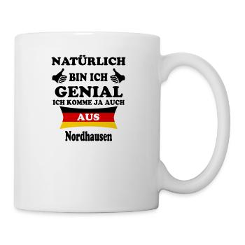 Geschenk Genial komme aus Nordhausen - Tasse - Weiß - Rechts