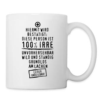 52 Diese Person ist 100% IRRE wild lustiger Spruch - Tasse - Weiß - Rechts