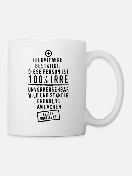 52 Diese Person ist 100% IRRE wild lustiger Spruch - Tasse - Weiß