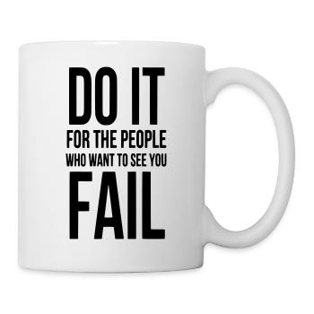 Faites-le pour la motivation des gens - Mug blanc - blanc - Droite