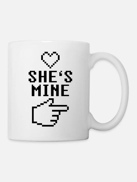 She's Mine 8-Bit - Tasse - Weiß