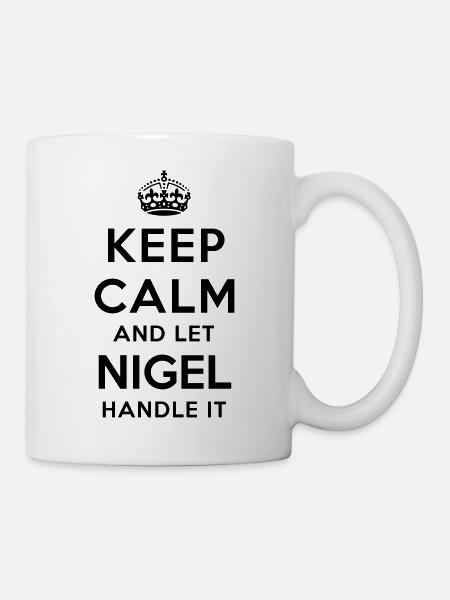 keep calm and let nigel handle it - Mug - white