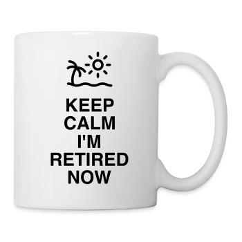 Retirement Retired Ruhestand Retraite Retraitée - Mug - white - Right
