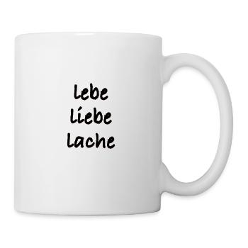 lebe liebe lache - Tasse - Weiß - Rechts