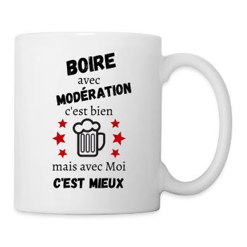Boire avec modération c'est bien mais avec moi - Mug blanc - blanc - Droite