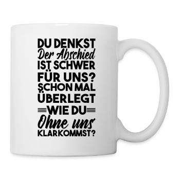 Abschiedsgeschenk Kollegen Jobwechsel - Tasse - Weiß - Rechts