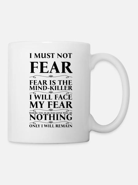 Je ne dois pas avoir peur! - Mug blanc - blanc