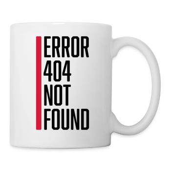 Error 404 not found - Tasse - Weiß - Rechts