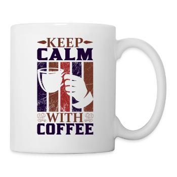 Keep Calm with Coffee - Tasse - Weiß - Rechts