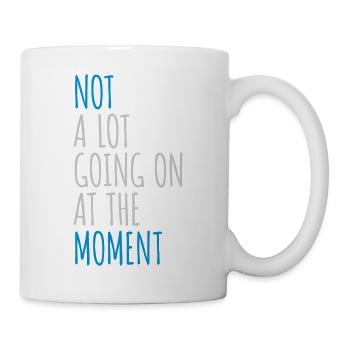 Not much going on - Mug - white - Right