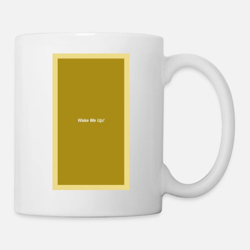 wake me up - Tasse - Weiß