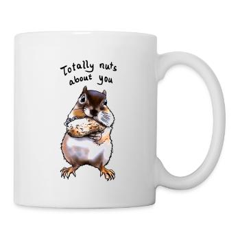 Ich bin total verrückt nach dir - Eichhörnchen - Tasse - Weiß - Rechts