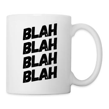 BLA BLA BLA BLA. Fun / Nouveau / Tendance / FÊTE - Mug blanc - blanc - Droite