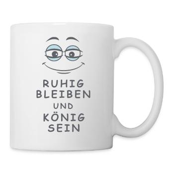 König sein - Tasse - Weiß - Rechts